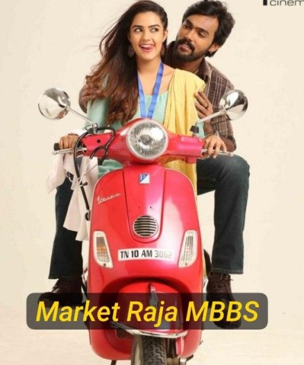 Market Raja MBBS (2019) Hindi ORG Dual Audio South Movie HDRip | 1080p | 720p | 480p | ESubs