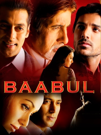 Baabul (2006) Hindi Movie